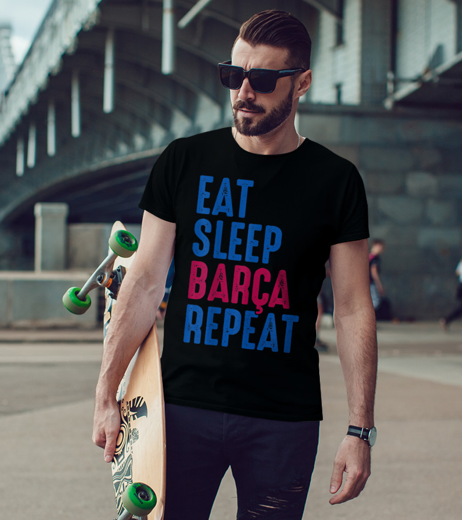 Eat Sleep Barça Repeat Barcelona Catalonia Spain T-Shirt
