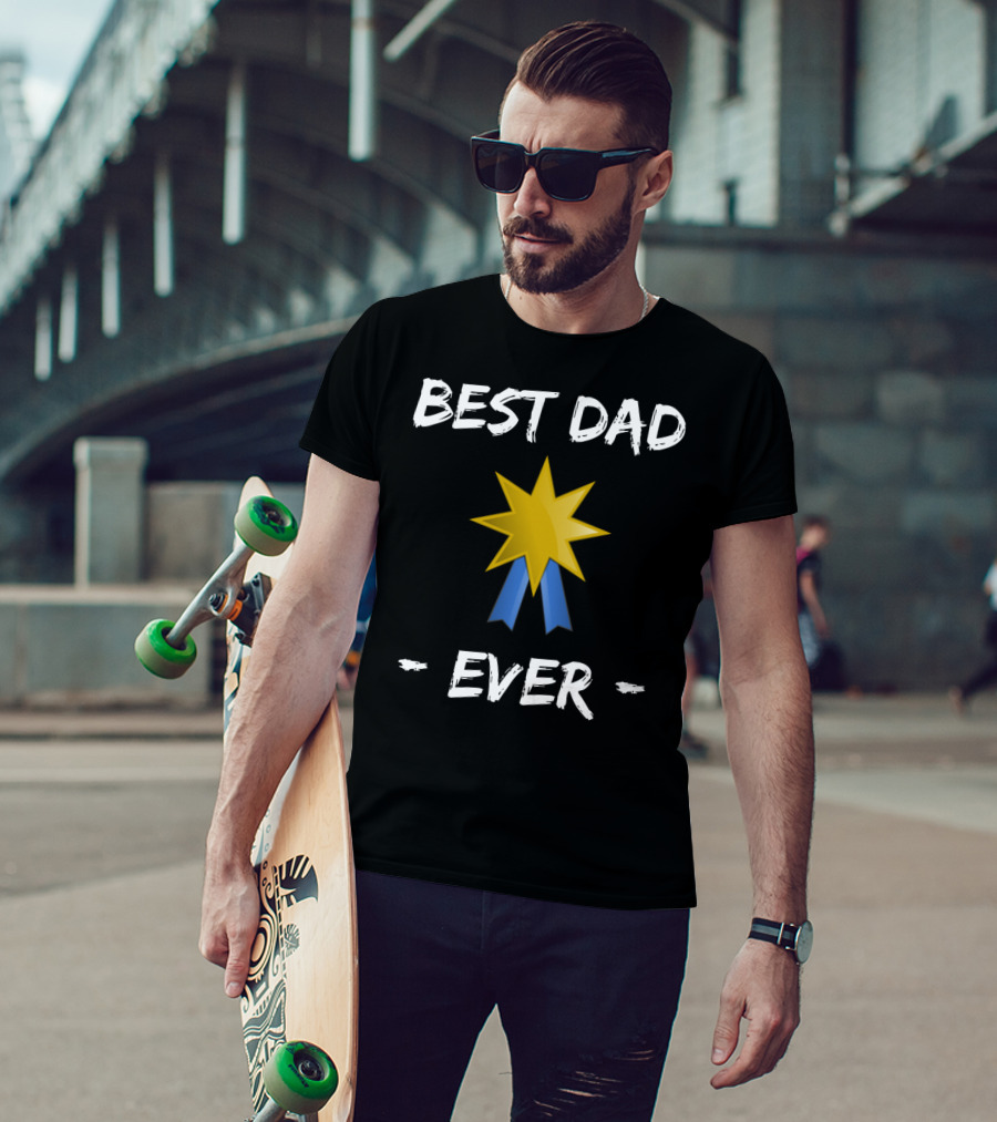 Best Dad Ever Gold Star Blue Ribbon Father's Day T-Shirt