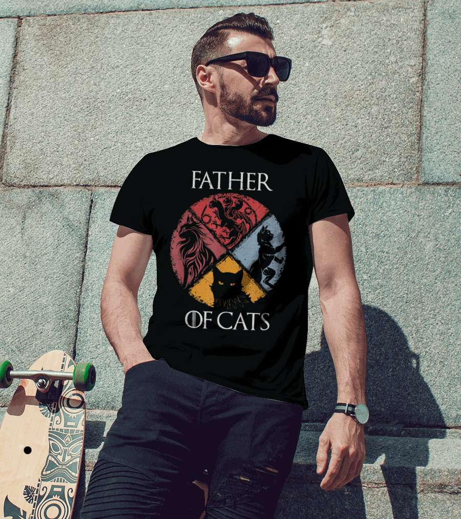 Father Of Cats Game Of Thrones Cat Dad Fabulou House T-Shirt