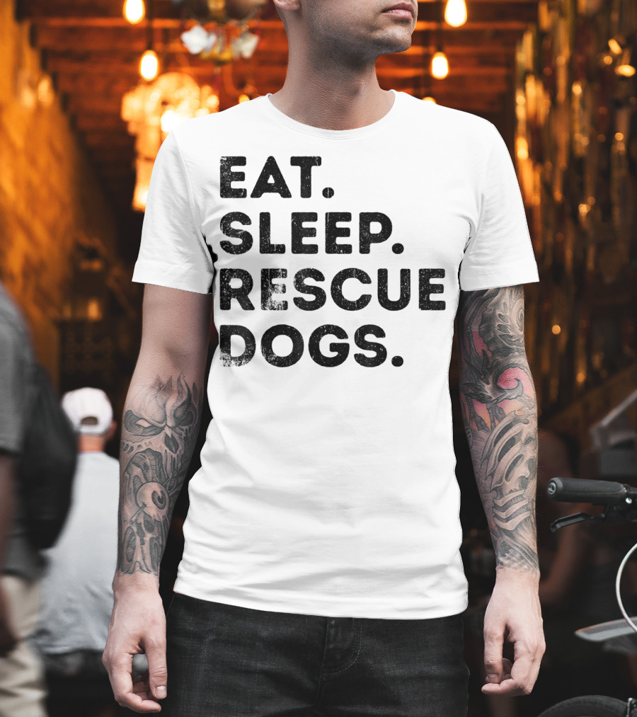 Eat Sleep Rescue Dogs Funny Animals T-Shirt