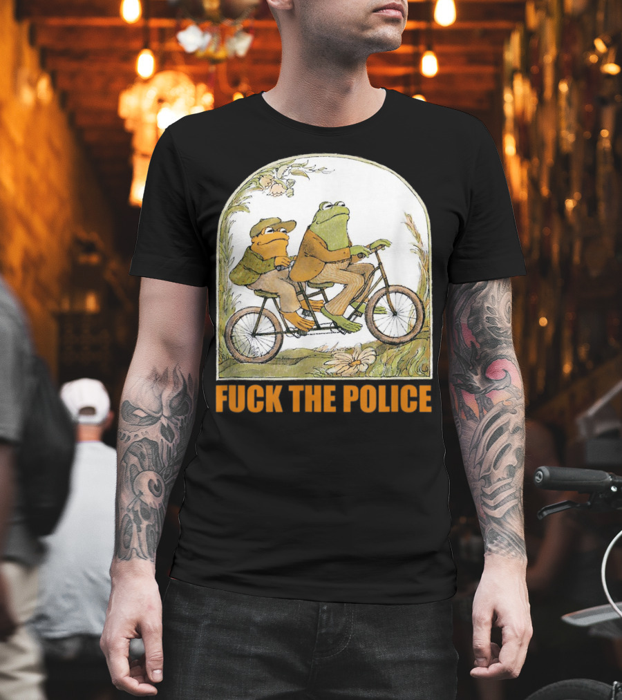 Funnyfrog And Toad Fck The Police Tandem Bicycle Adventure T-Shirt
