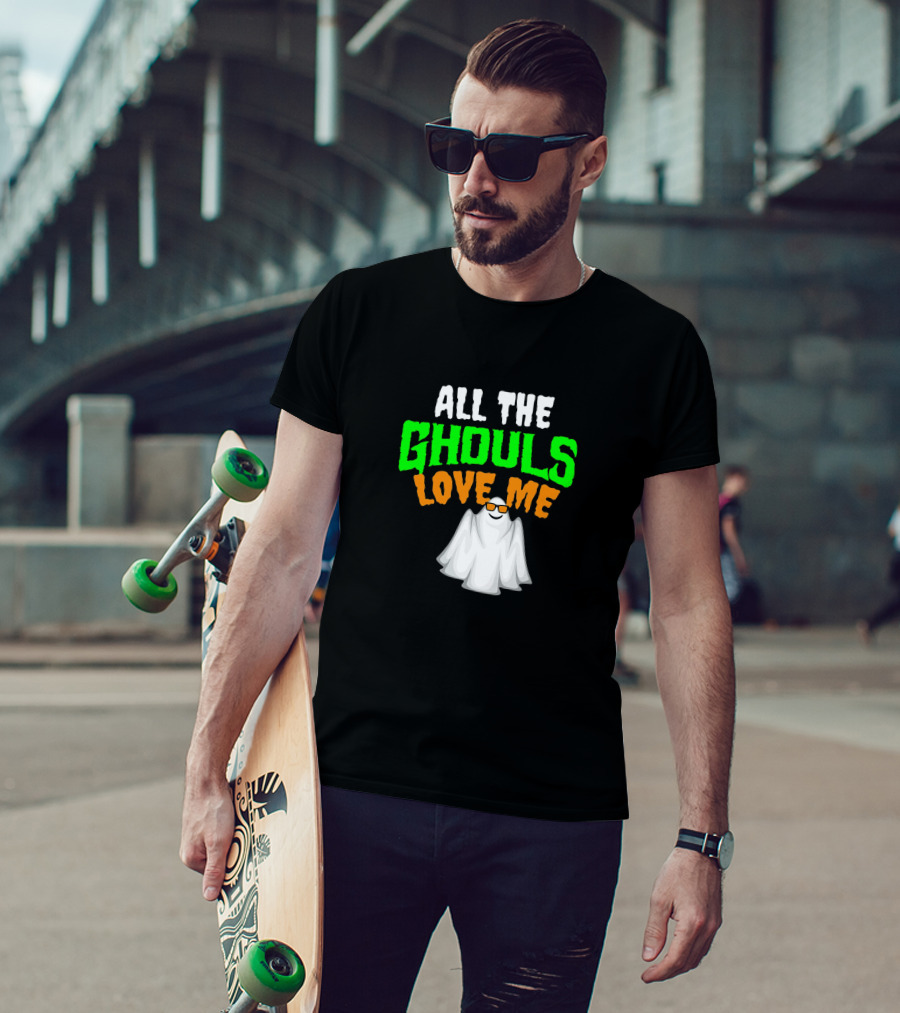 All The Ghouls Love Me Halloween Hip Ghost With Cool Sunglasses T-Shirt