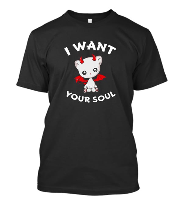 I Want Your Soul Cat Vampire Kitten With Red Devil Horns And Wings F25 T-Shirt