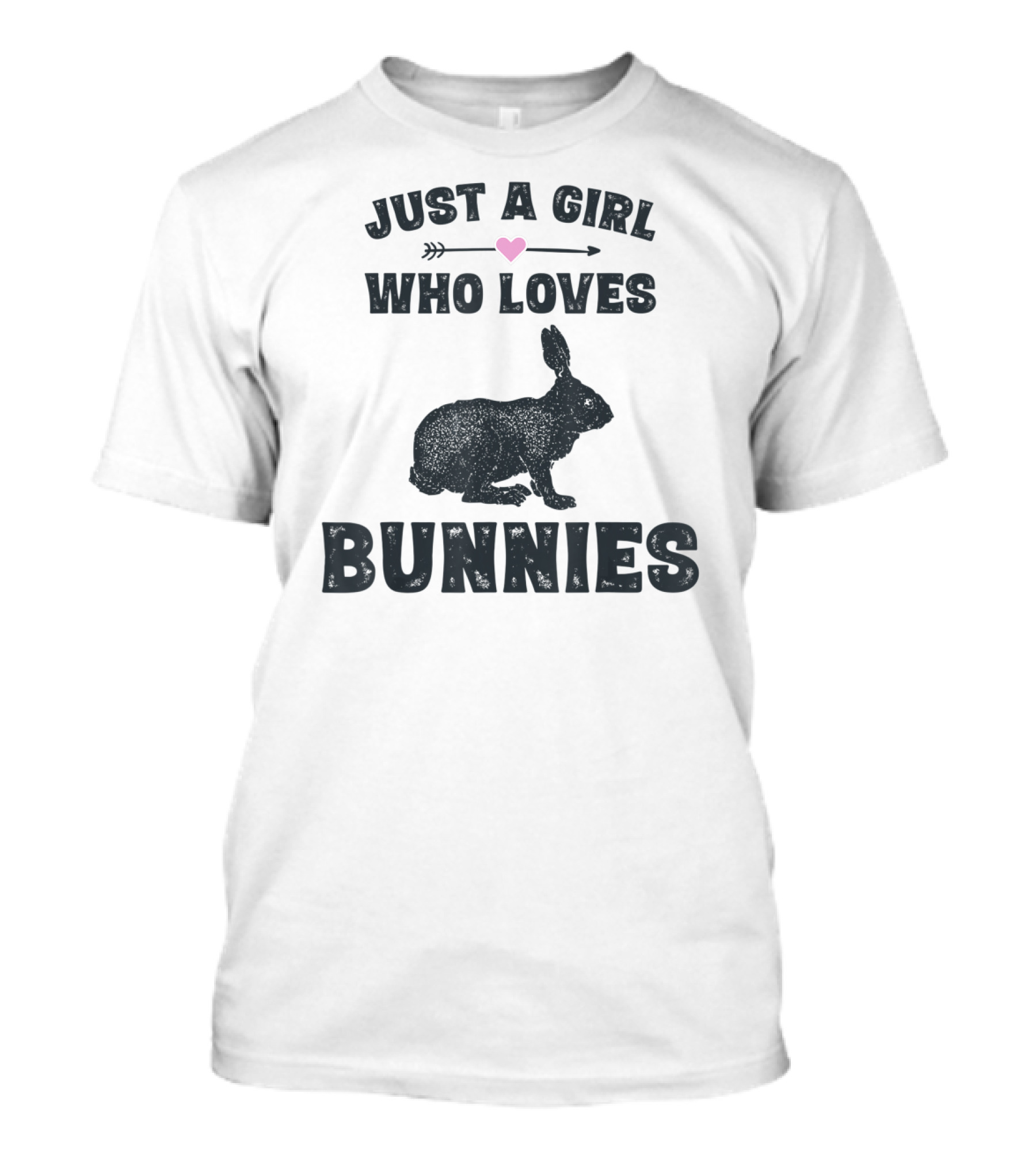 Just A Girl Who Loves Bunnies T-Shirt