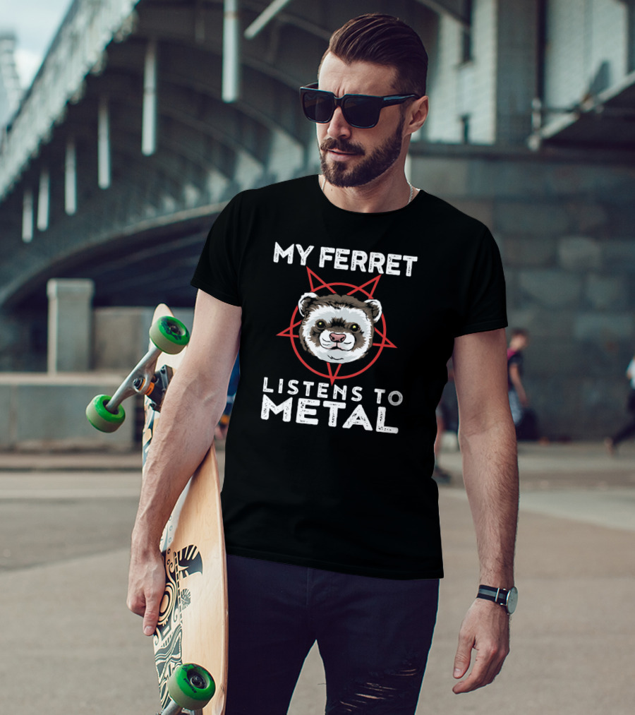 My Ferret Listens To Metal Funny Goth Heavy Metal Animal T-Shirt