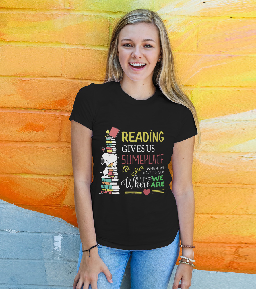 Reading Gives Us Someplace To Go When We Have To Stay Where We Are Snoopy The Peanuts Movie T-Shirt