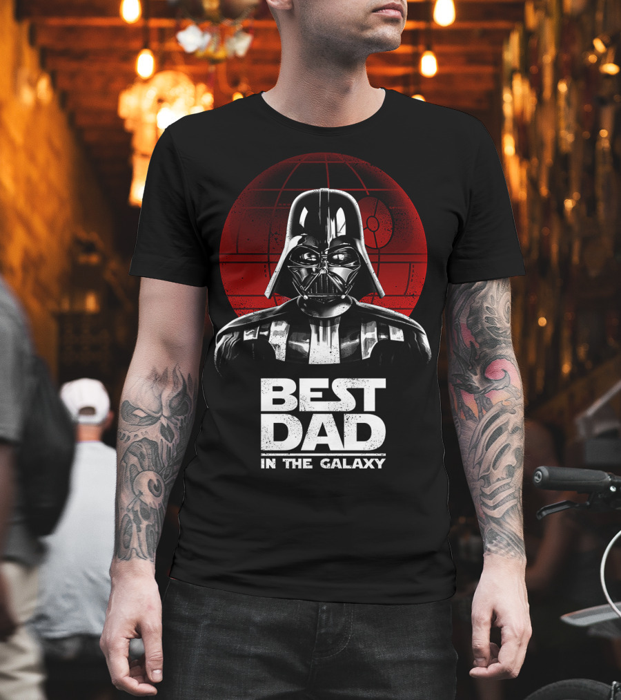 Best Dad in the Galaxy Father's Day Darth Vader Star Wars Death Star T-Shirt