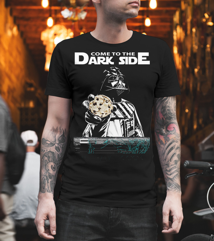 Come To The Dark Side We Have Cookies Darth Vader T-Shirt