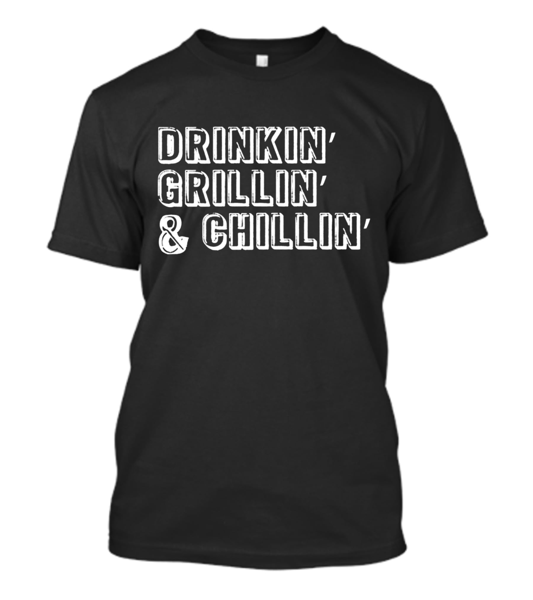 Drinkin’ Grillin’ And Chillin’ Funny Beer Lovers T-Shirt