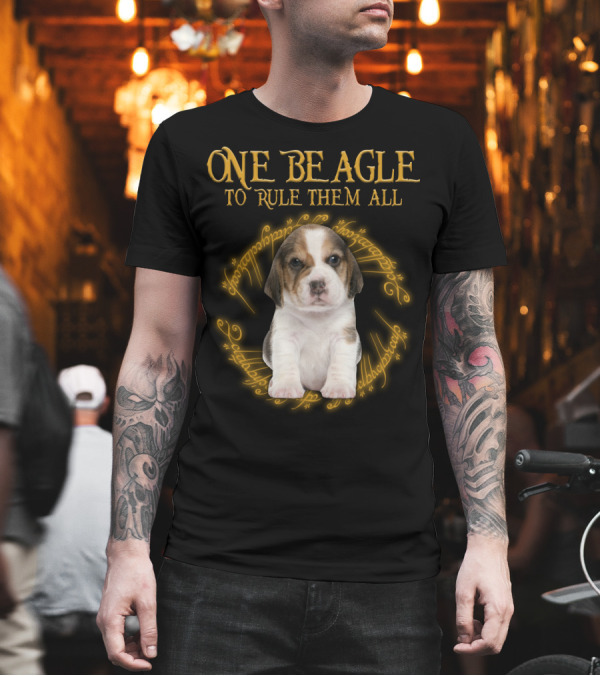 One Beagle to Rule Them All T-Shirt One Beagle to Rule Them All T-Shirt