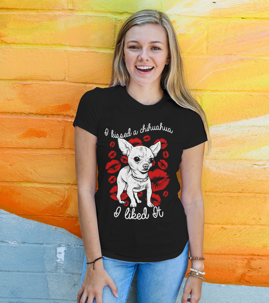 I Kissed A Chihuahua And I Liked It Red Lipstick Kiss Marks T-Shirt