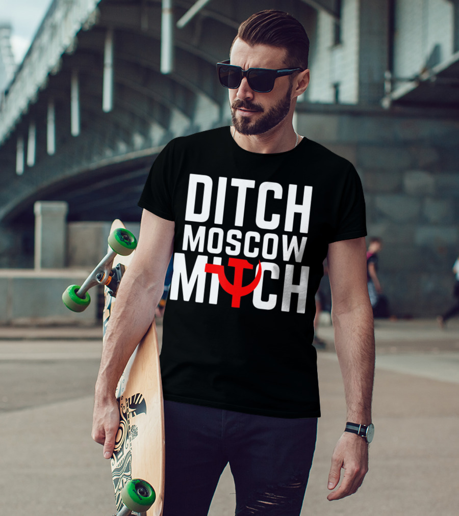 Ditch Moscow Mitch Hammer Sickle Political T-Shirt