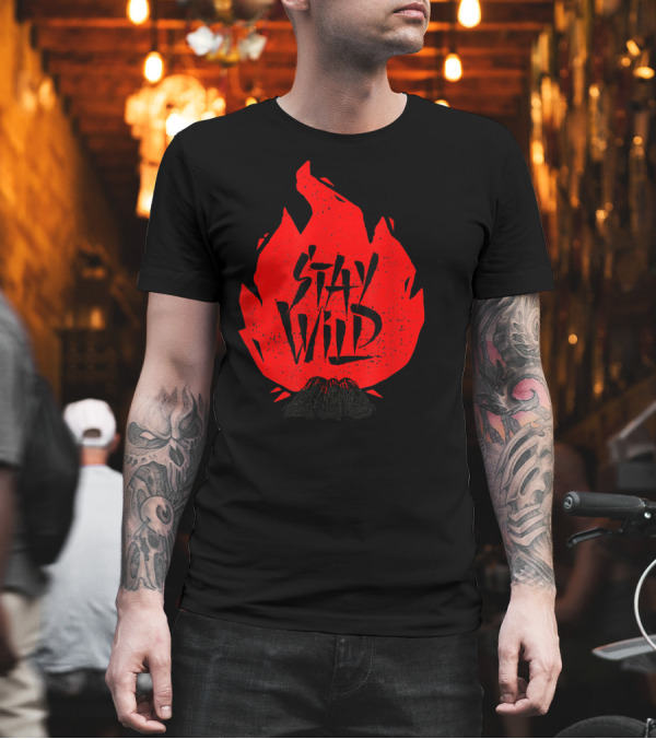 Stay Wild Camping Bonfire Adventure Fun T-Shirt Stay Wild Camping Bonfire Adventure Fun T-Shirt