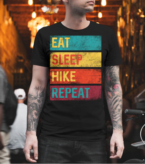 Eat Sleep Hike Repeat T-Shirt Eat Sleep Hike Repeat T-Shirt