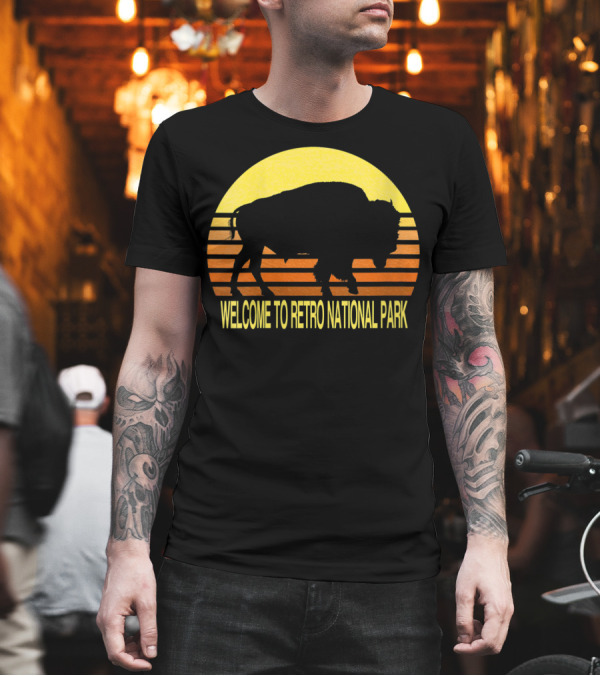 Welcome to Retro National Park Camping Hiking Cool Buffalo Sunset T-Shirt Welcome to Retro National Park Camping Hiking Cool Buffalo Sunset T-Shirt
