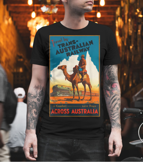 Travel by Trans-Australian Railway Across Australia in Comfort Save Days T-Shirt Travel by Trans-Australian Railway Across Australia in Comfort Save Days T-Shirt