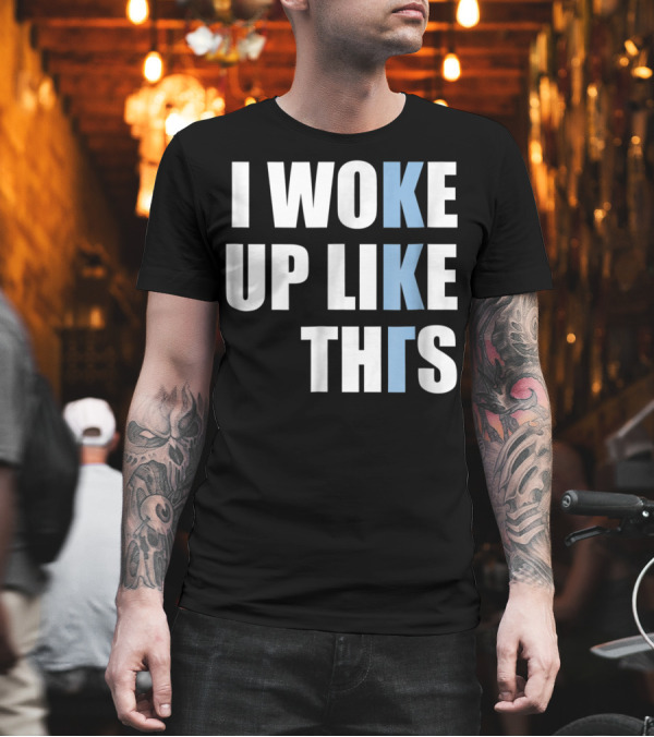 I Woke Up Like This Kappa Kappa Gamma Sorority T-Shirt I Woke Up Like This Kappa Kappa Gamma Sorority T-Shirt