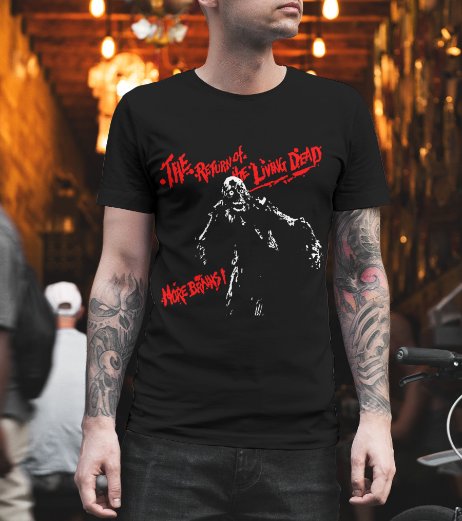 The Return of the Living Dead More Brains Zombie T-Shirt