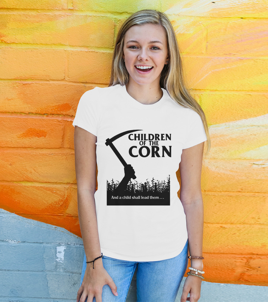 Children Of The Corn And A Child Shall Lead Them T-Shirt