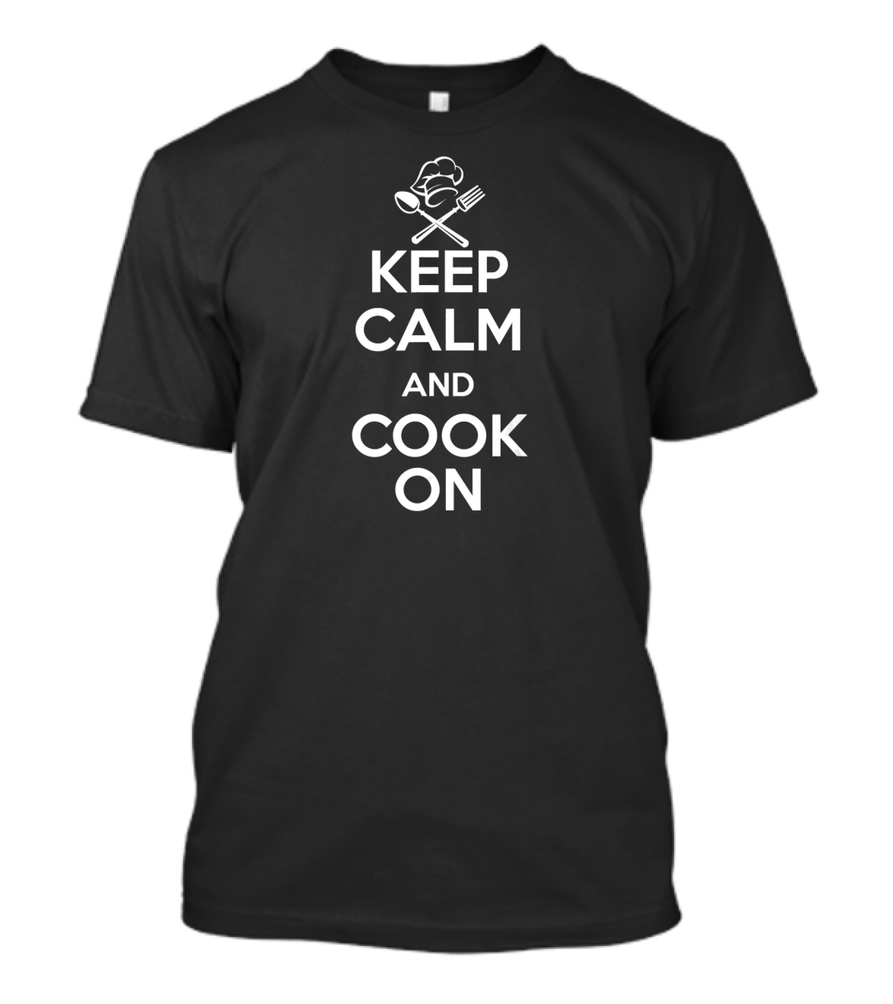 Keep Calm And Cook On Chef Cooking Spoon Fork Hat T-Shirt