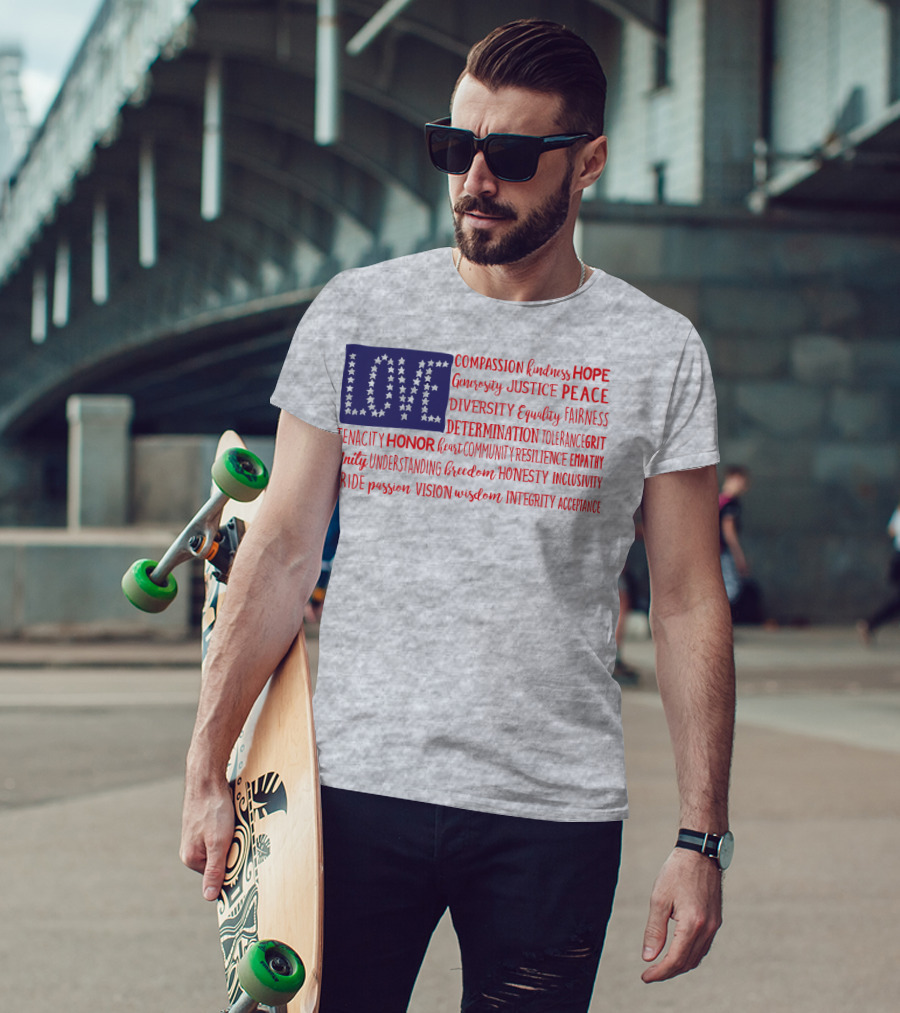 LOVE Compassion Hope Justice Peace Equality Determination Honor Freedom Integrity T-Shirt