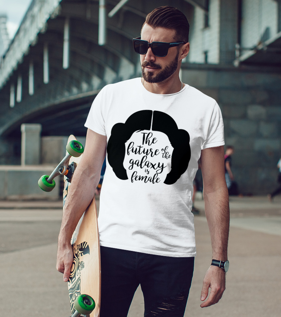 The Future Of The Galaxy Is Female Rebel Princess Leia Hair T-Shirt