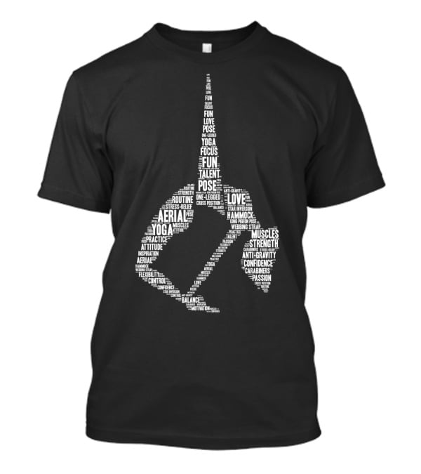 Aerial Yoga Focus Love Talent Pose Muscles Fun Strength Balance Motivation T-Shirt