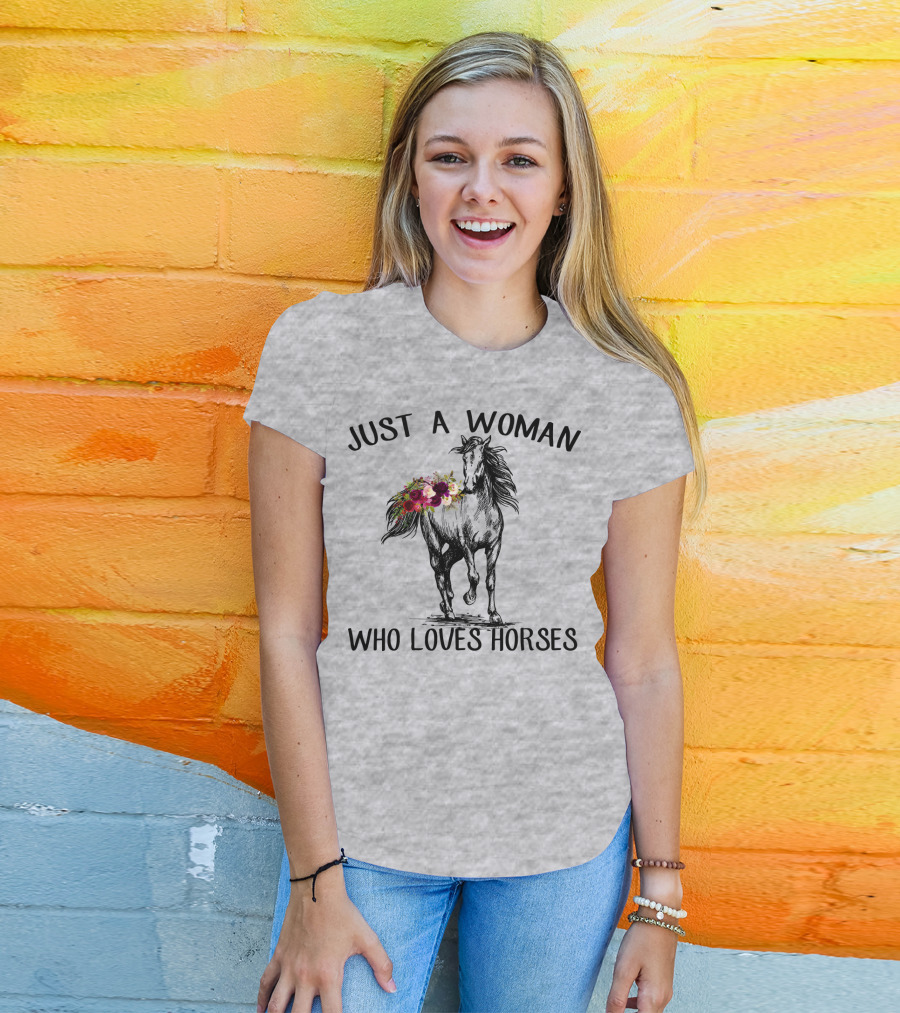Just A Woman Who Loves Horses With Floral Horse Drawing T-Shirt