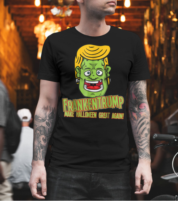 Frankentrump Make Halloween Great Again T-Shirt Frankentrump Make Halloween Great Again T-Shirt