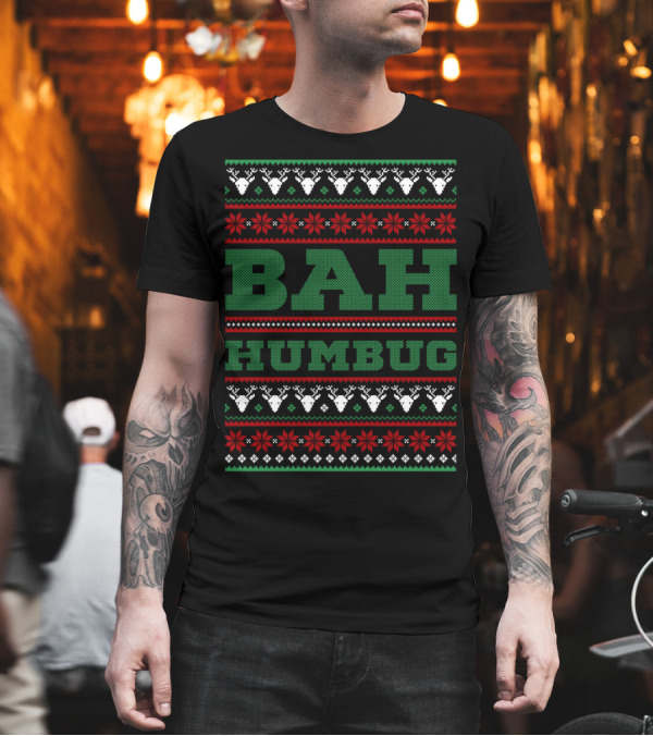 Bah Humbug Christmas Sweater Pattern with Festive Reindeer and Snowflakes T-Shirt Bah Humbug Christmas Sweater Pattern with Festive Reindeer and Snowflakes T-Shirt