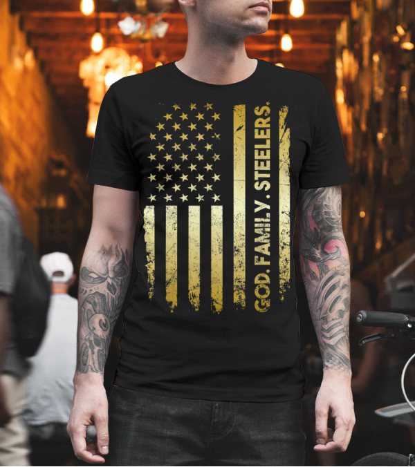 God Family Steelers Flag Father's Day Dad IR T-Shirt God Family Steelers Flag Father's Day Dad IR T-Shirt