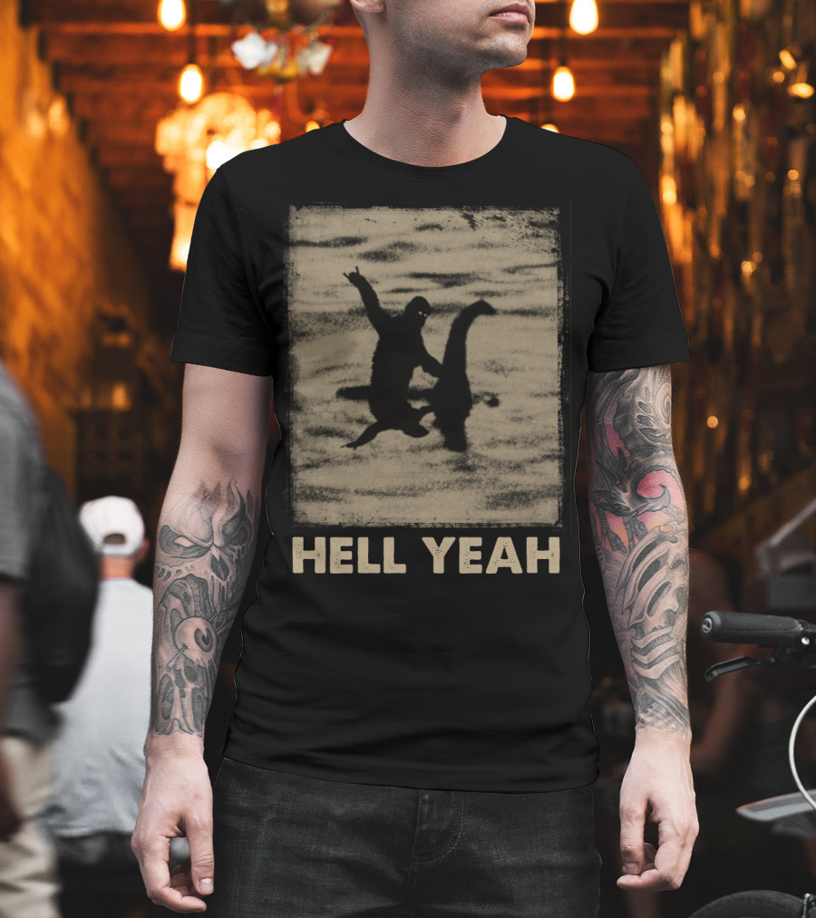 Bigfoot Riding Nessie Hell Yeah T-Shirt