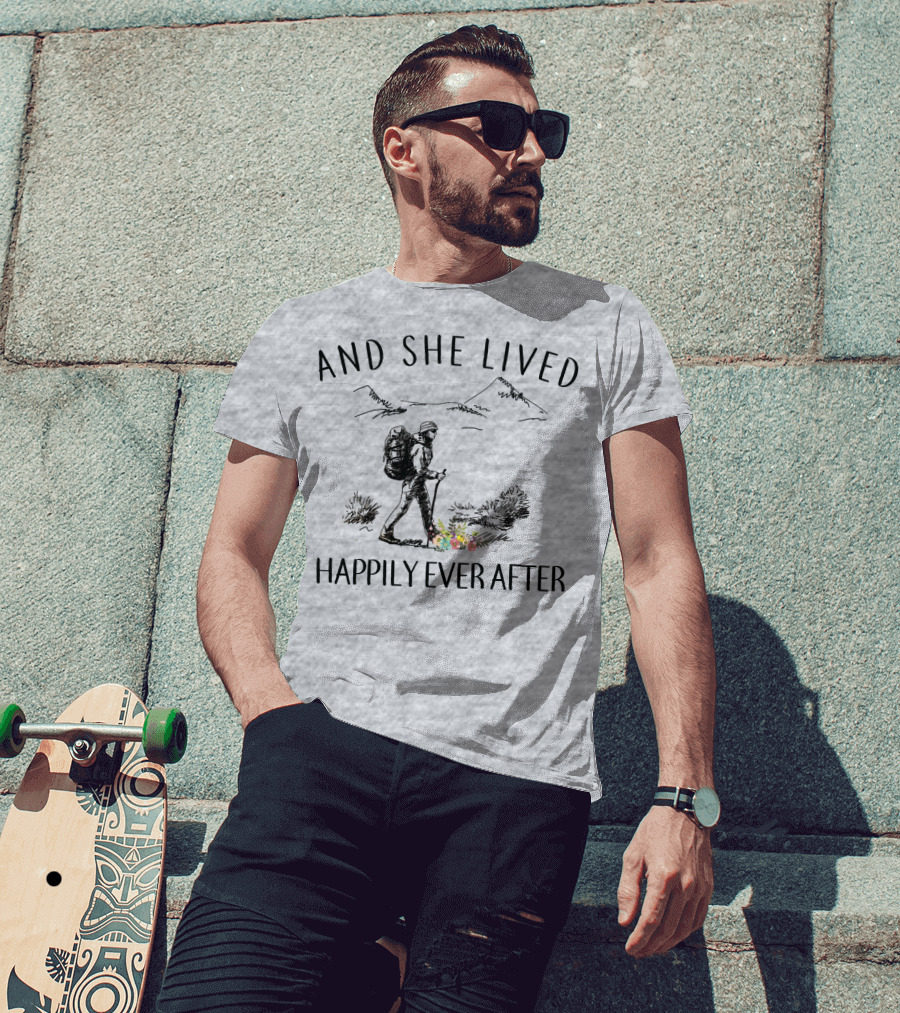 And She Lived Happily Ever After Hiking Nature Scene T-Shirt