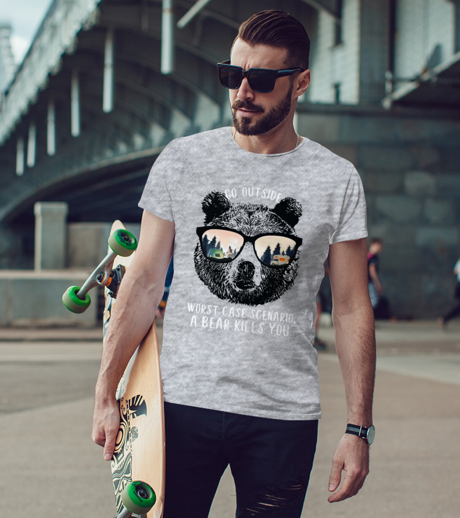 Go Outside Worst Case Scenario A Bear Kills You Camping Reflected In Sunglasses T-Shirt