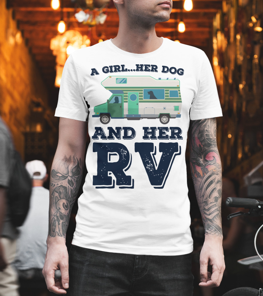 A Girl Her Dog And Her RV Adventure T-Shirt