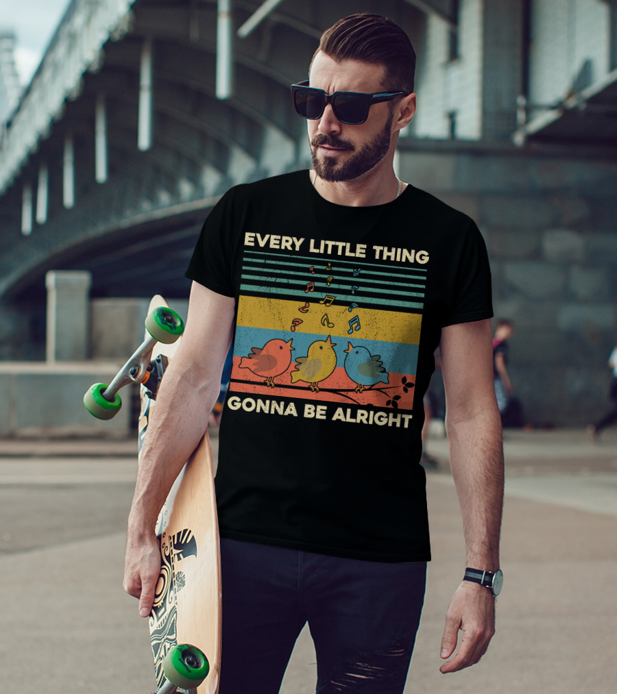 Every Little Thing Gonna Be Alright Birds Singing Colorful Music Notes Retro Stripes T-Shirt