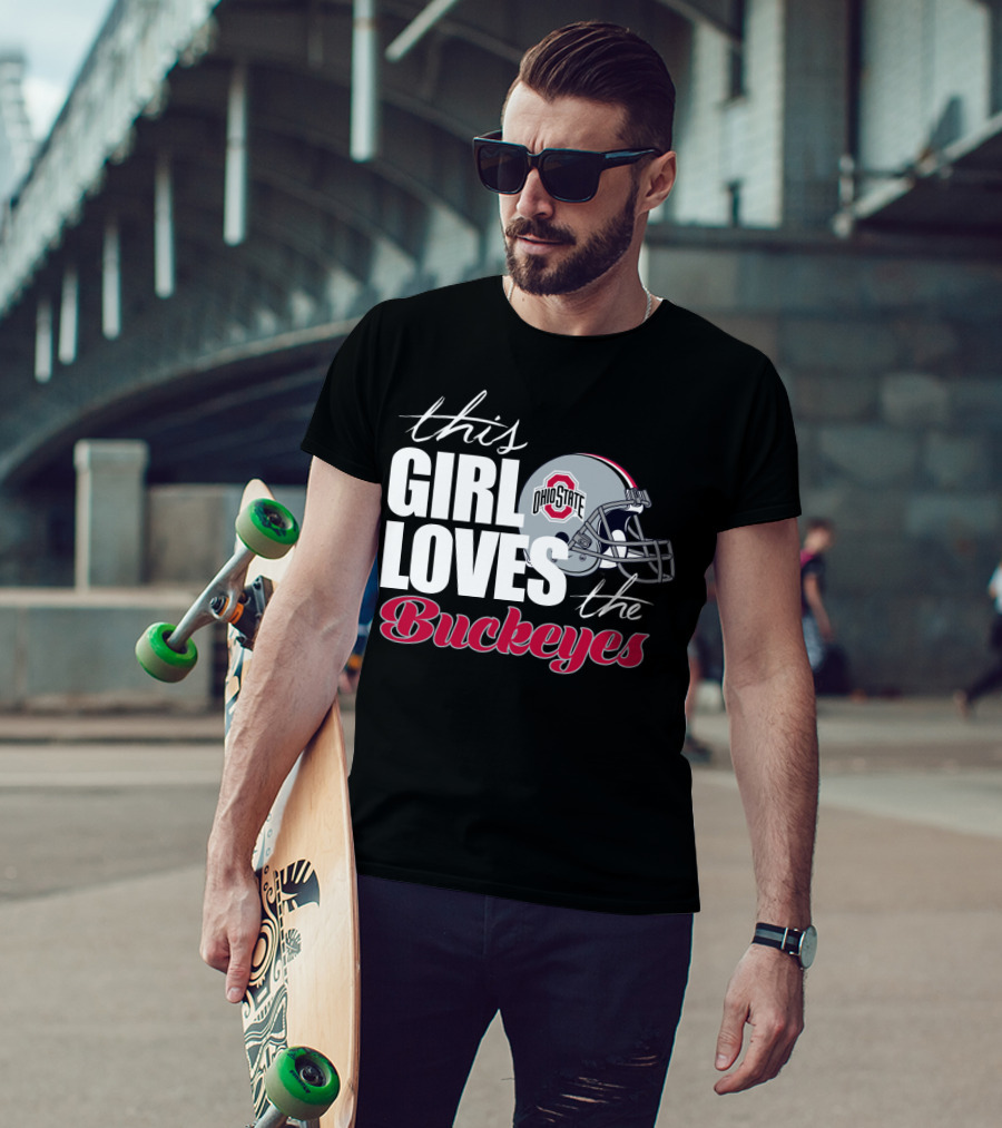 This Girl Loves The Ohio State Buckeyes Helmet T-Shirt