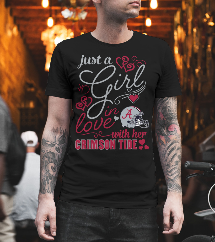 Just A Girl In Love With Her Crimson Tide T-Shirt