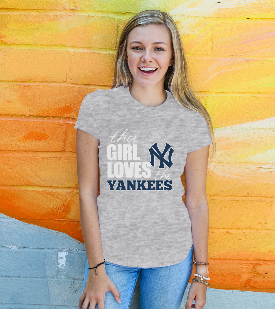 This Girl Loves The New York Yankees T-Shirt