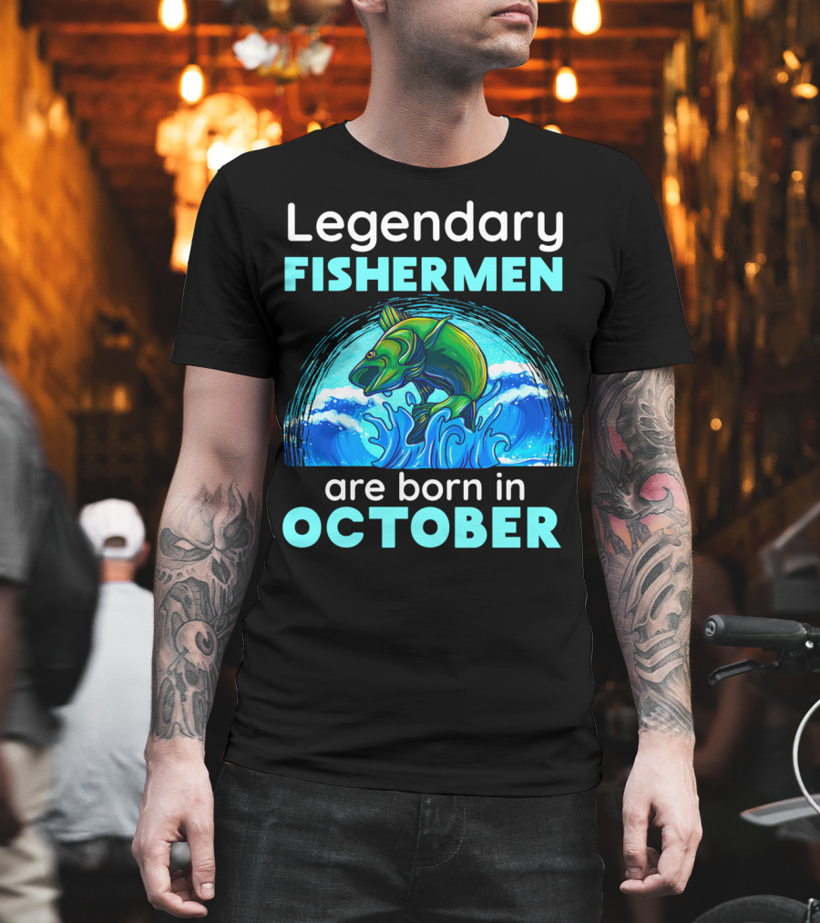Legendary Fishermen Are Born In October Vibrant Fish T-Shirt