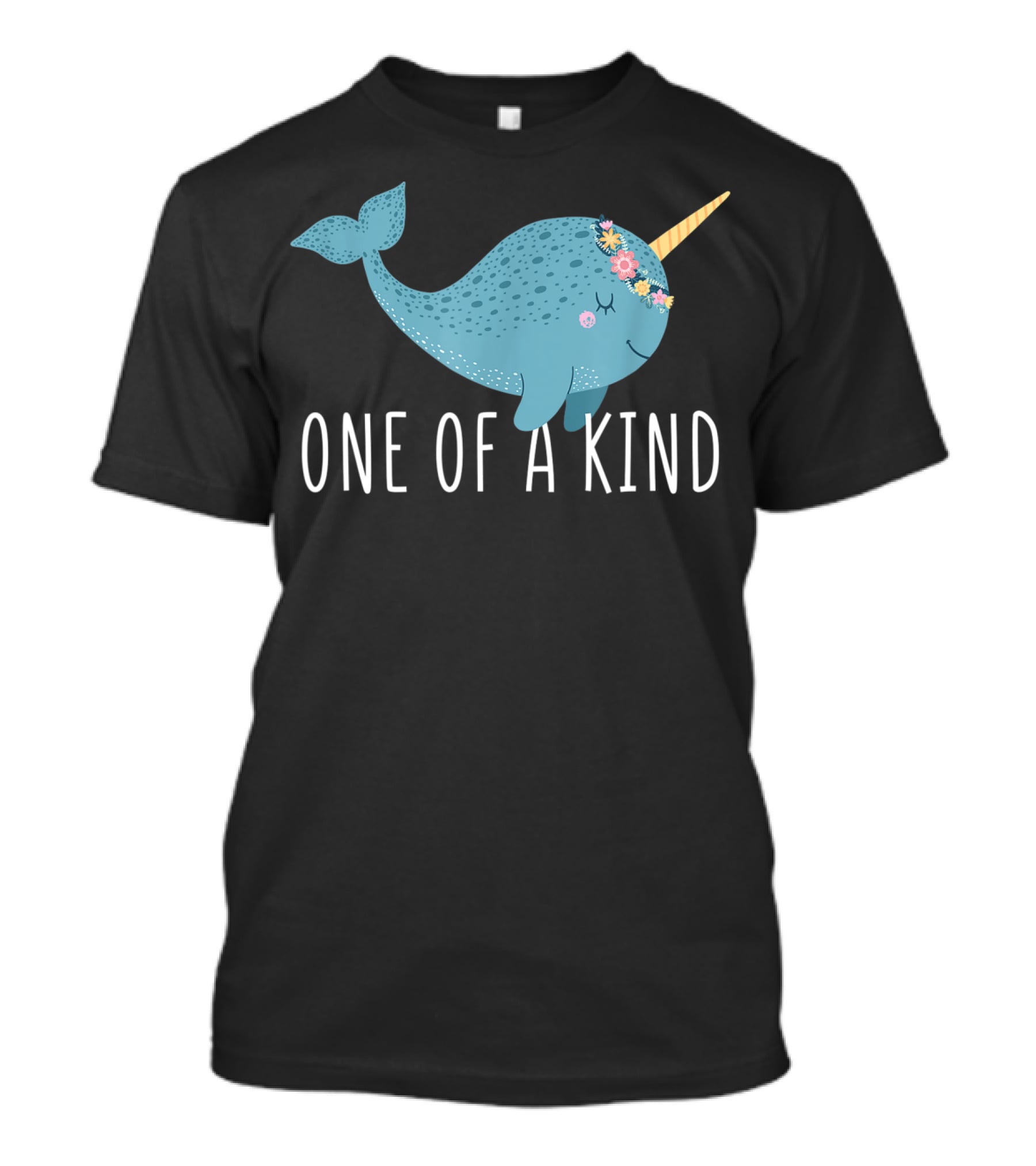 One Of A Kind Cute Narwhal Flower Crown Girls T-Shirt