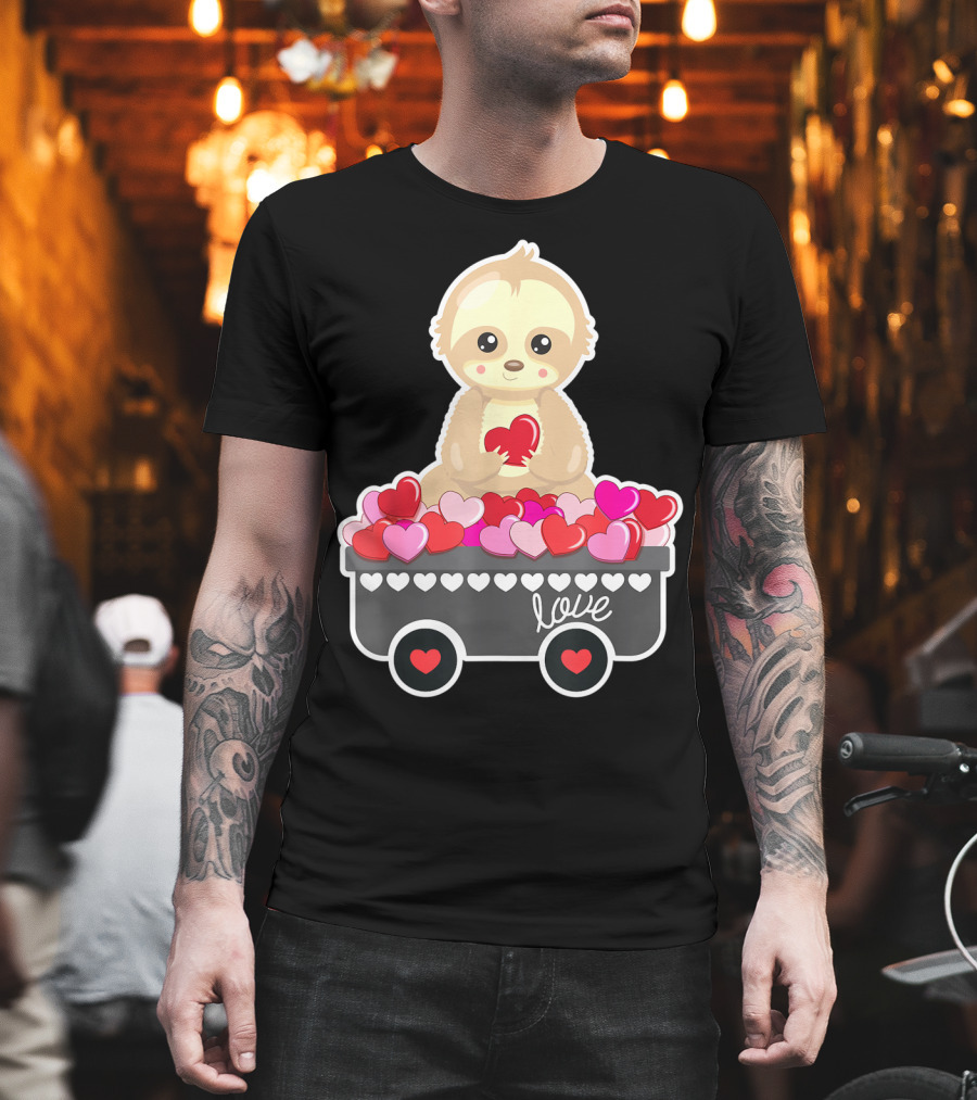 Cute Sloth Love Valentine Hearts In Cart T-Shirt