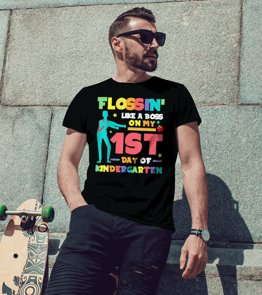 Flossin Like A Boss On My 1st Day Of Kindergarten With Silhouette And School Elements T-Shirt