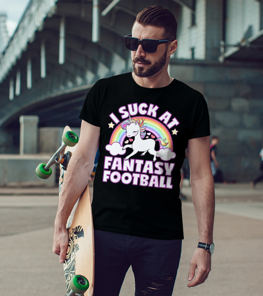 I Suck At Fantasy Football Unicorn Rainbow Stars Hearts T-Shirt