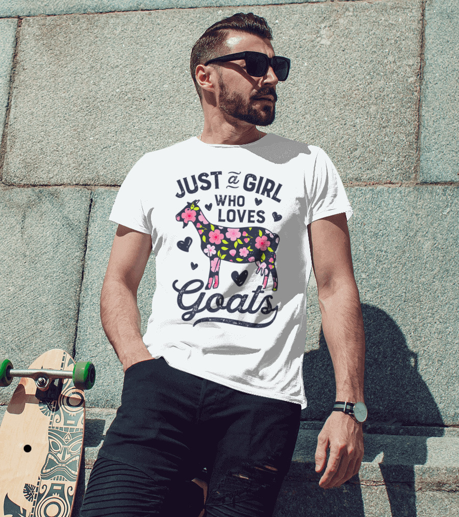 Just A Girl Who Loves Goats With Floral Goat And Hearts T-Shirt