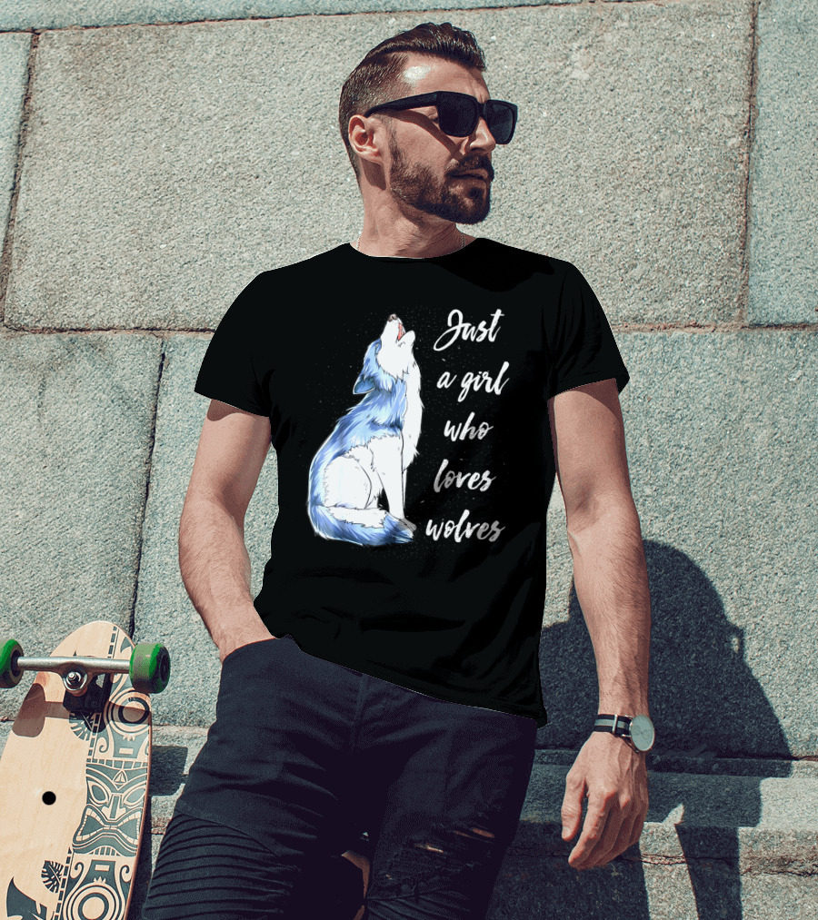 Just A Girl Who Loves Wolves Howling Wolf T-Shirt