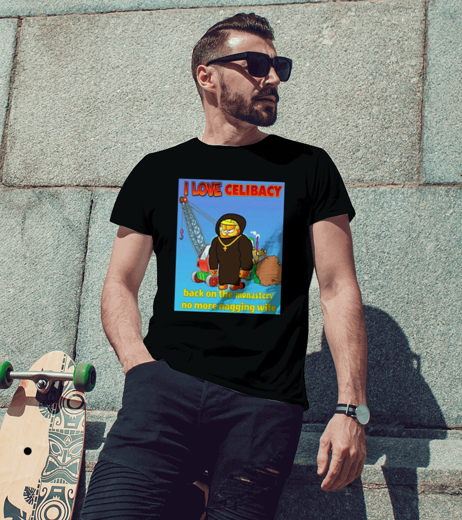 I Love Celibacy Back On The Monastery No More Nagging Wife T-Shirt