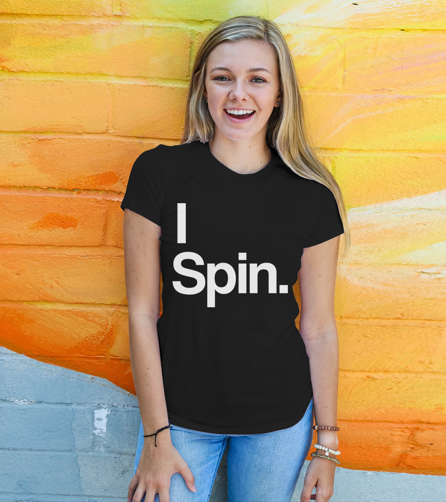 I Spin Cycling Biking Workout Fitness Enthusiast T-Shirt