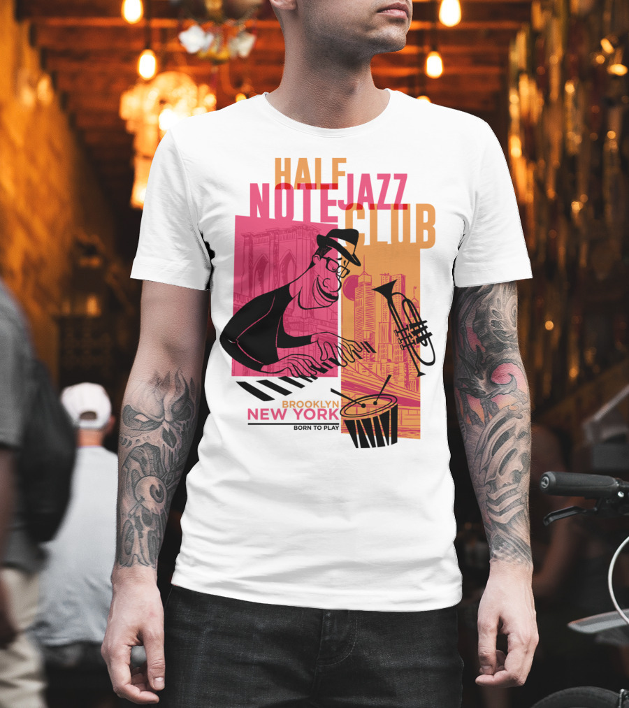 Pixar Soul Half Note Jazz Club Brooklyn New York Born To Play T-Shirt