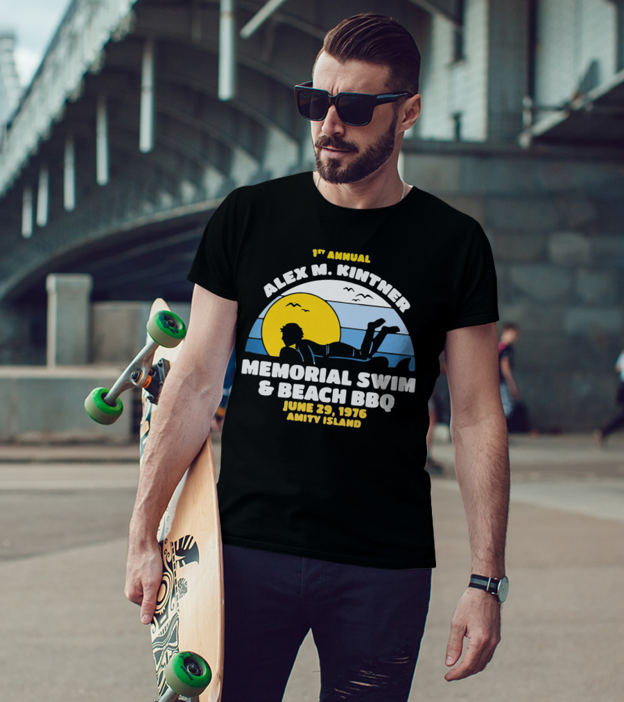 1st Annual Alex M. Kintner Memorial Swim And Beach BBQ June 29, 1976 Amity Island T-Shirt